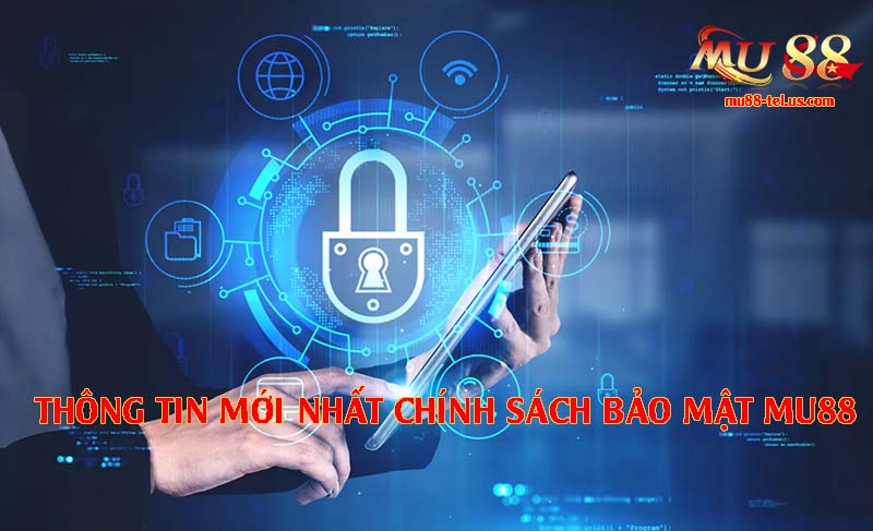 Thông tin mới nhất về chính sách bảo mật tại nhà cái này cho hội viên