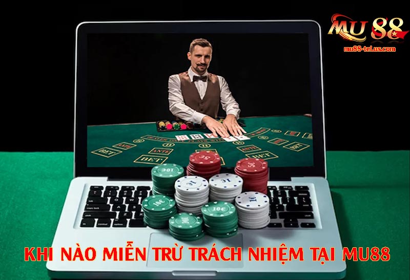 Lúc nào thì nhà cái nhà cái này sẽ miễn trừ trách nhiệm?