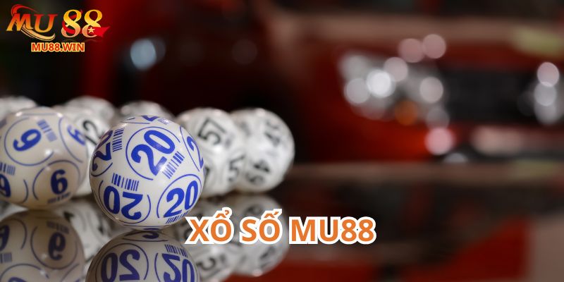 Xổ số Mu88 nhiều ưu điểm